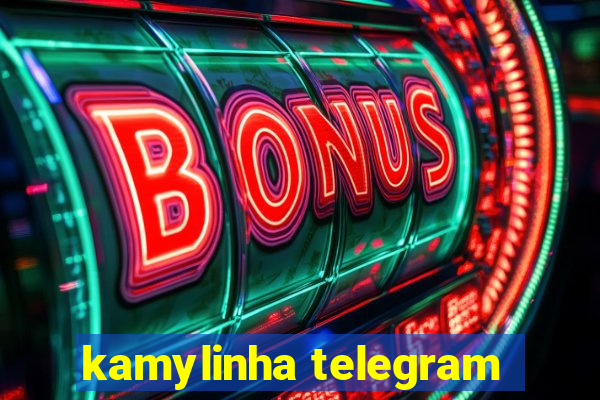 kamylinha telegram